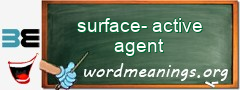 WordMeaning blackboard for surface-active agent